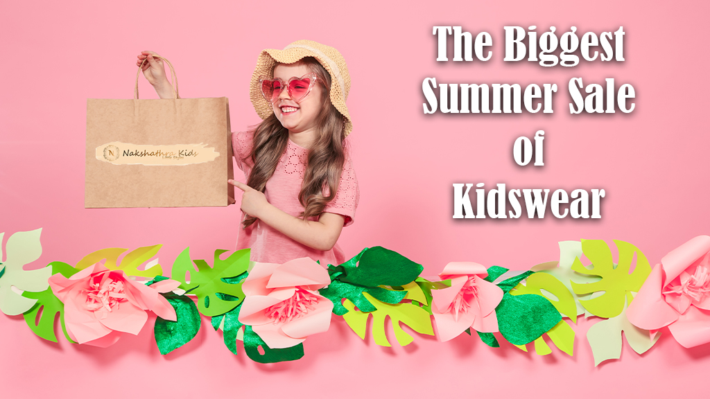 The Biggest Summer Sale of Kidswear | Nakshatra Kids | Dresses for Baby Girl and Boy